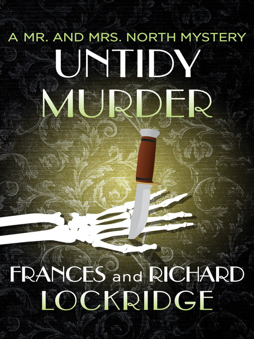 Title details for Untidy Murder by Frances Lockridge - Available